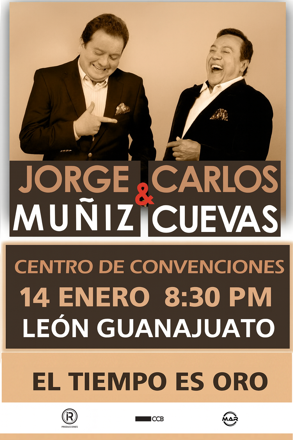 Jorge Muñiz & Carlos Cuevas -El Tiempo Es Oro – León